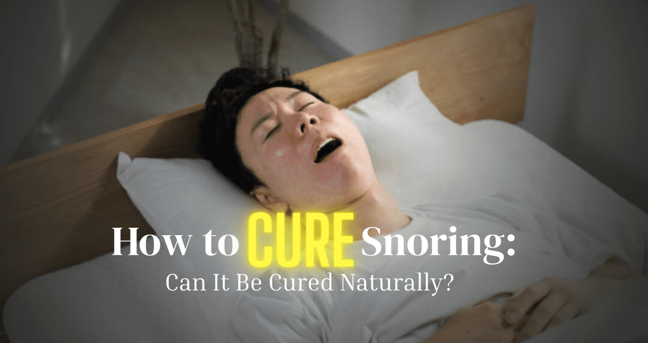 Man snoring in bed with text about curing snoring naturally.